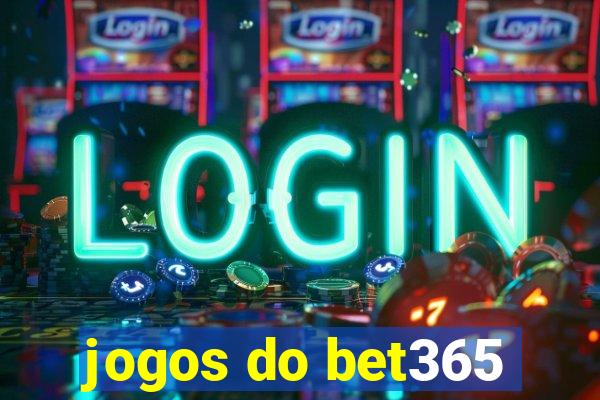 jogos do bet365