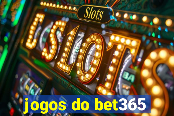 jogos do bet365