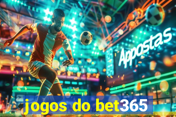 jogos do bet365