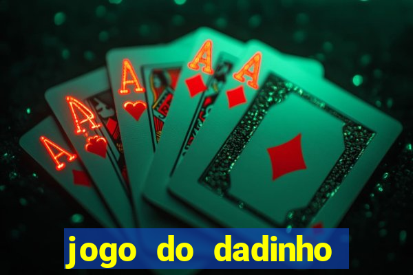 jogo do dadinho que ganha dinheiro