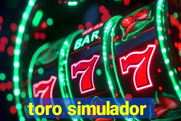 toro simulador