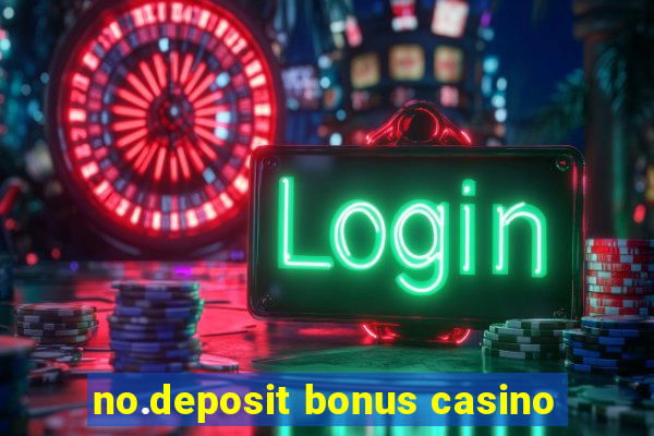 no.deposit bonus casino