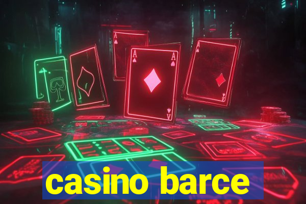 casino barce