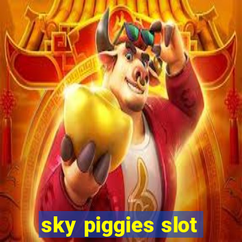 sky piggies slot