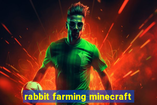 rabbit farming minecraft