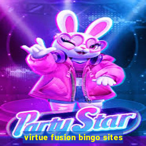 virtue fusion bingo sites