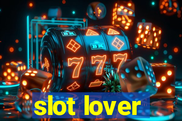 slot lover