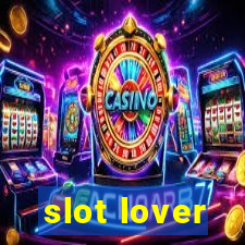 slot lover