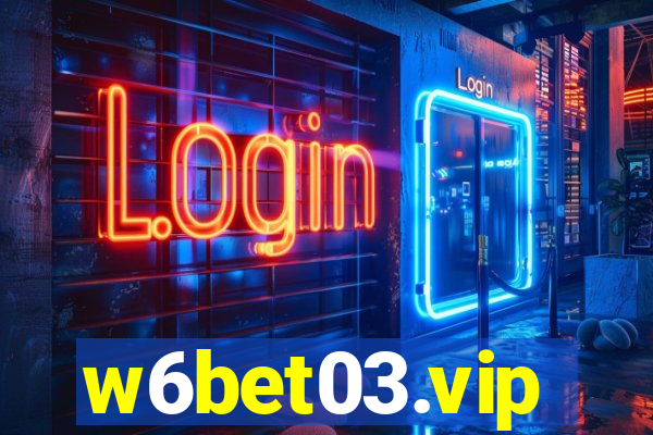 w6bet03.vip