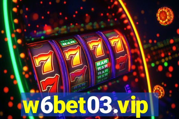 w6bet03.vip