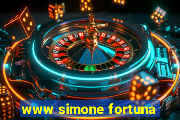 www simone fortuna