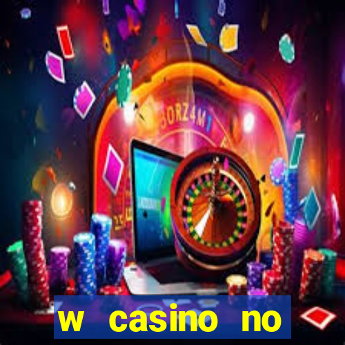 w casino no deposit bonus