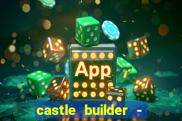 castle builder - epic slots