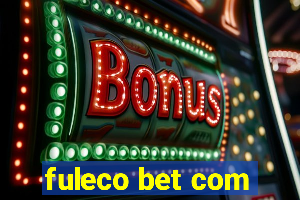 fuleco bet com