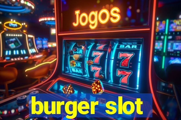 burger slot