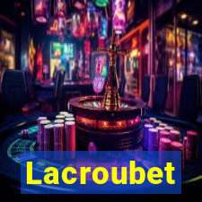 Lacroubet