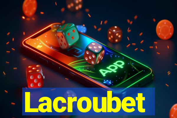 Lacroubet