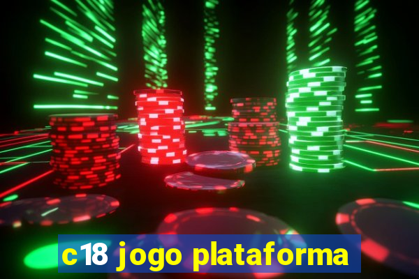 c18 jogo plataforma