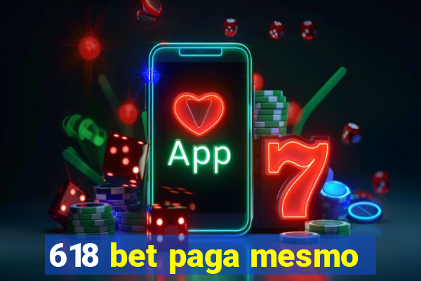 618 bet paga mesmo