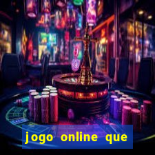 jogo online que paga dinheiro de verdade