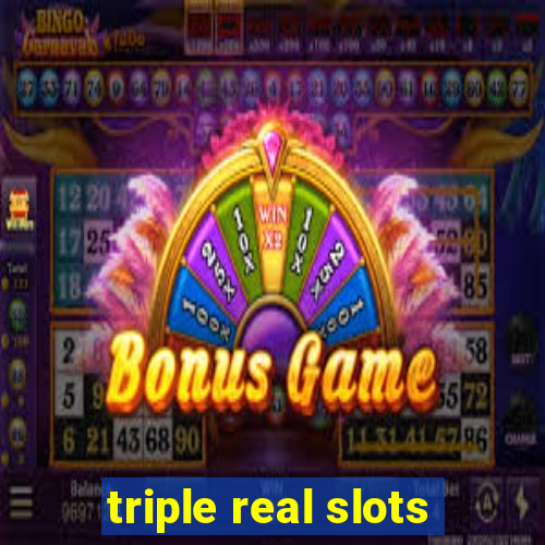 triple real slots