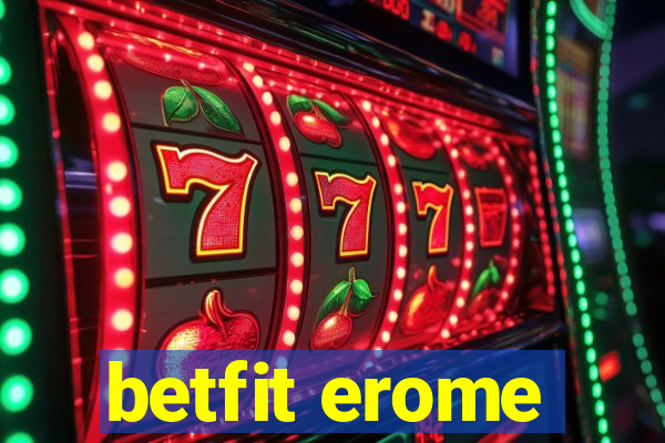 betfit erome