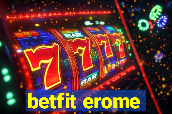 betfit erome