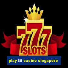 play88 casino singapore