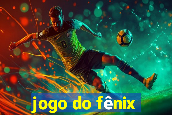 jogo do fênix