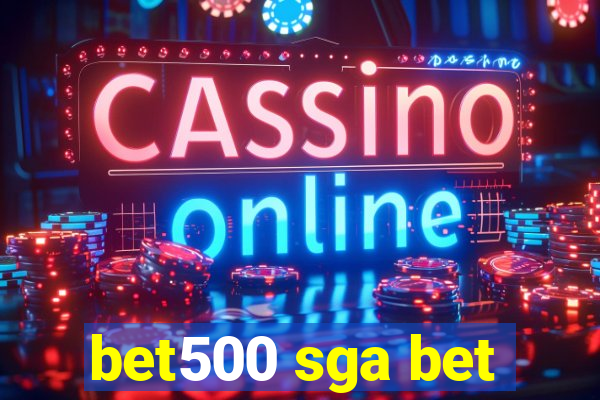 bet500 sga bet