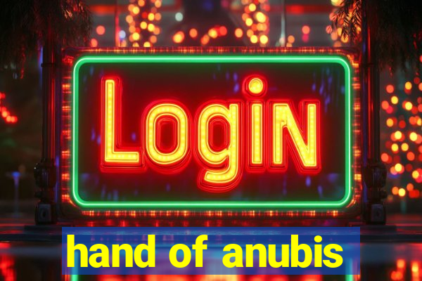 hand of anubis