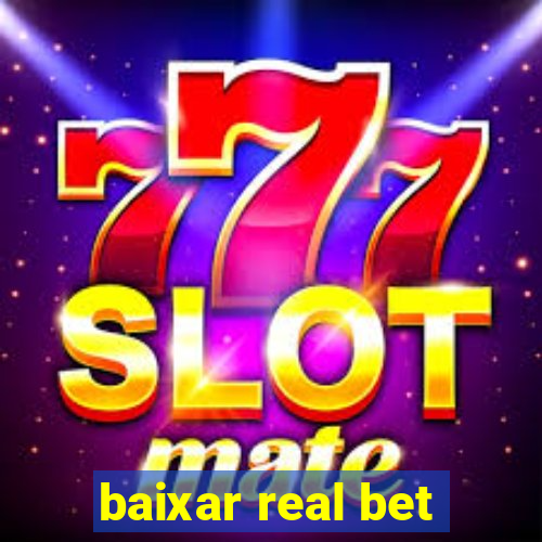 baixar real bet