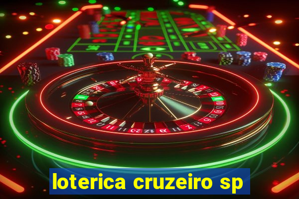 loterica cruzeiro sp