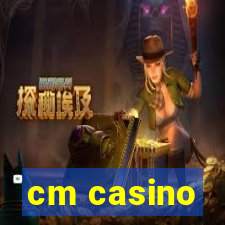 cm casino