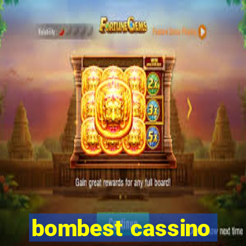 bombest cassino