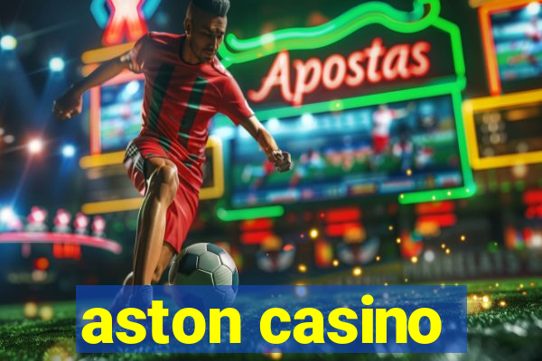 aston casino