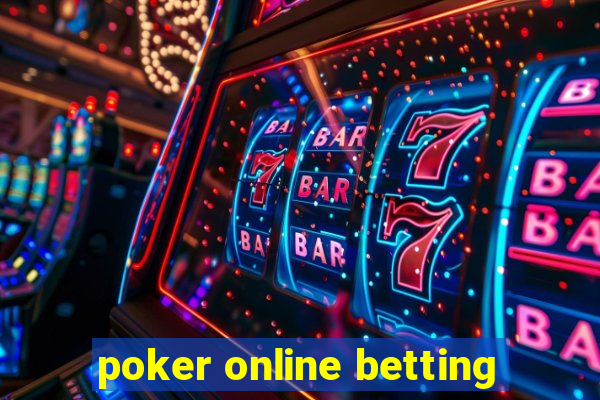 poker online betting