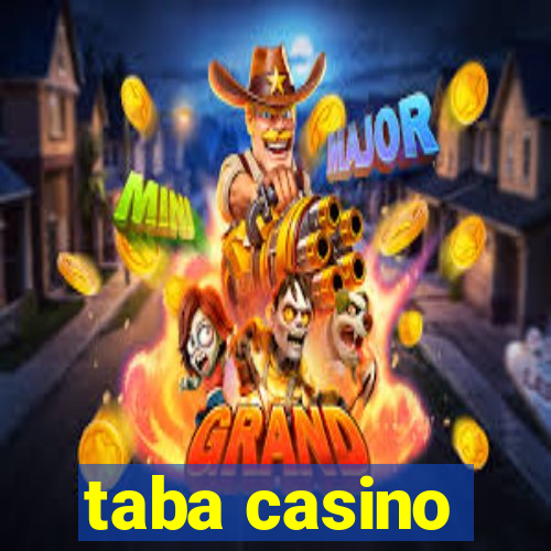 taba casino