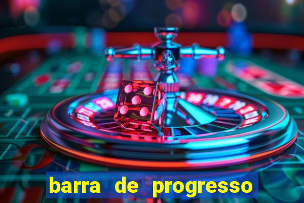 barra de progresso 99 blaze o que significa