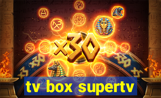 tv box supertv