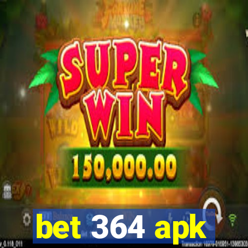 bet 364 apk