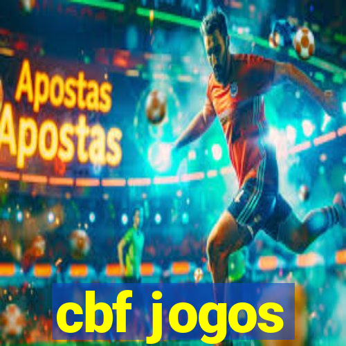 cbf jogos