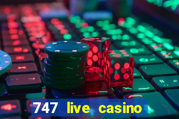 747 live casino login slot play app