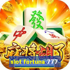 slot fortuna 777