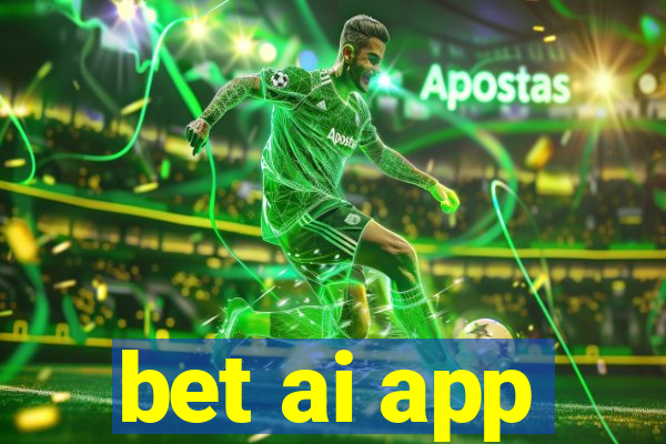 bet ai app