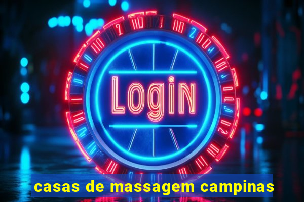 casas de massagem campinas