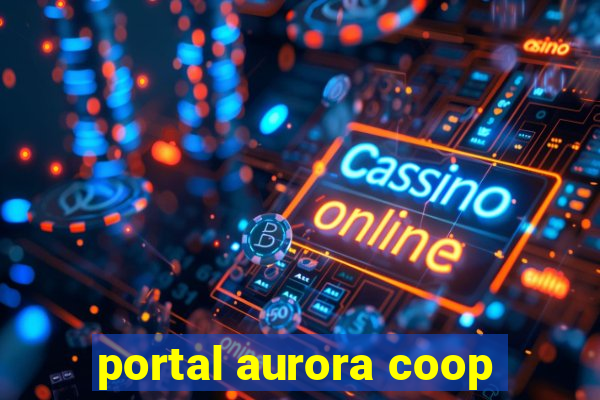 portal aurora coop