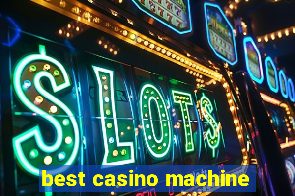 best casino machine