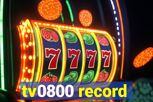 tv0800 record