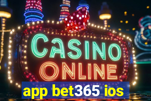 app bet365 ios